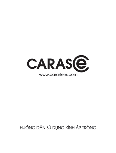 HƯỚNG DẪN SỬ DỤNG KÍNH ÁP TRÒNG - CARASE
