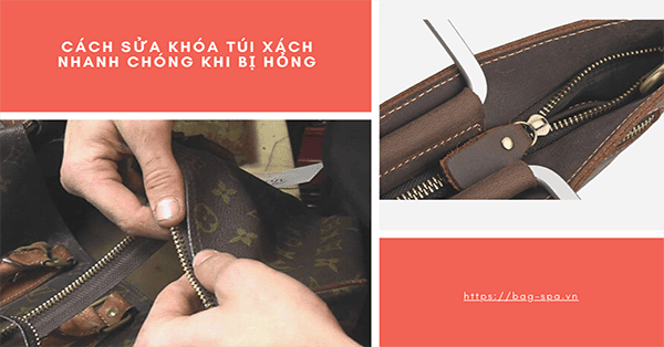 Cách sửa khóa túi xách nhanh chóng khi bị hỏng