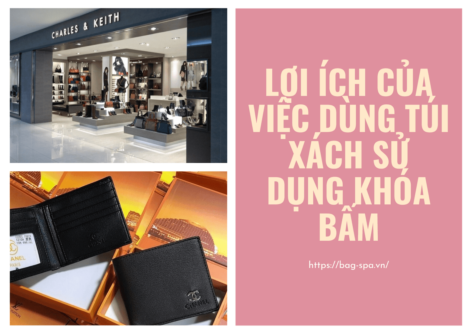 Lợi ích của việc dùng túi xách sử dụng khóa bấm