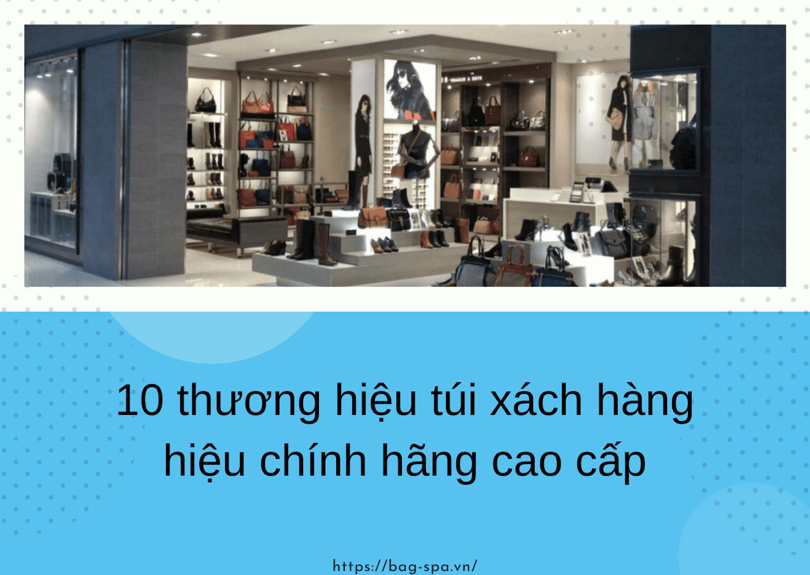 10+ thương hiệu túi xách nữ chính hãng cao cấp