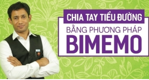 Chia tay tiểu đường bằng phương pháp Bimemo