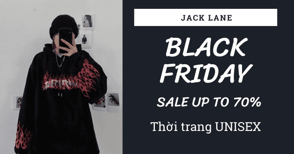 Khuyến mãi thời trang unisex CỰC KHỦNG nhân dịp BLACK FRIDAY 2020