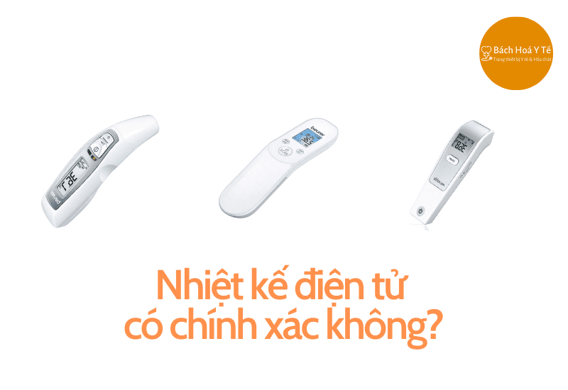 Nhiệt kế điện tử có chính xác không?