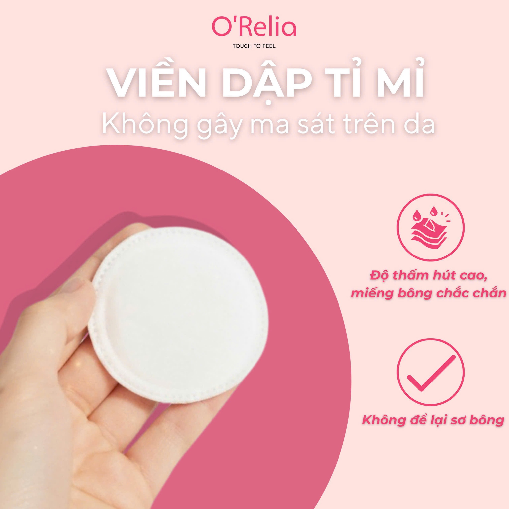 Bông tẩy trang O’RELIA, Việt Nam (Túi=225 miếng, Thùng=48 túi)
