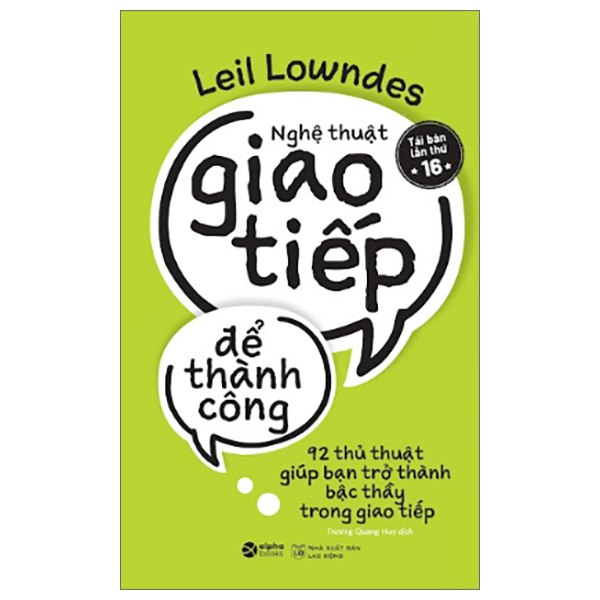 Nghệ Thuật Giao Tiếp Để Thành Công - Leil Lowndes