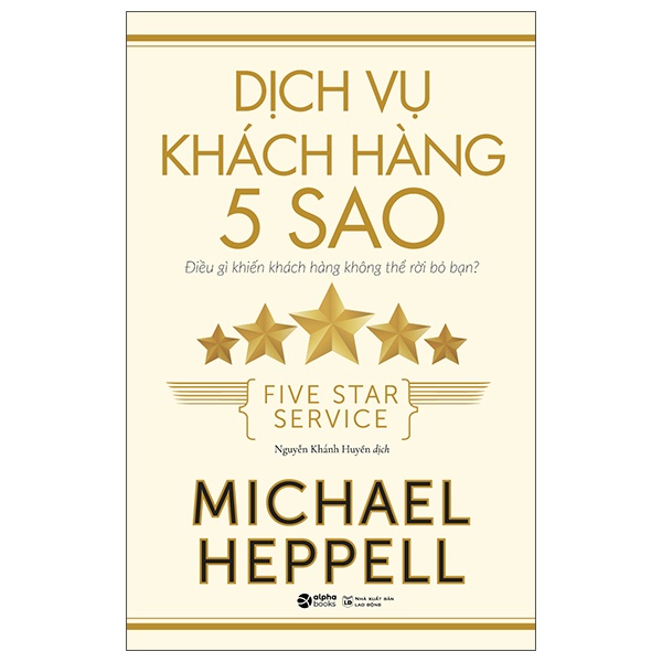 Dịch Vụ Khách Hàng 5 Sao - Michael Heppell