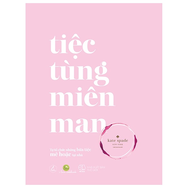 Tiệc Tùng Miên Man - Kate Spade New York