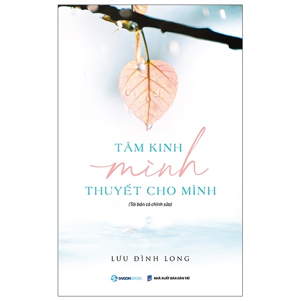 Tâm Kinh Mình Thuyết Cho Mình - Lưu Đình Long