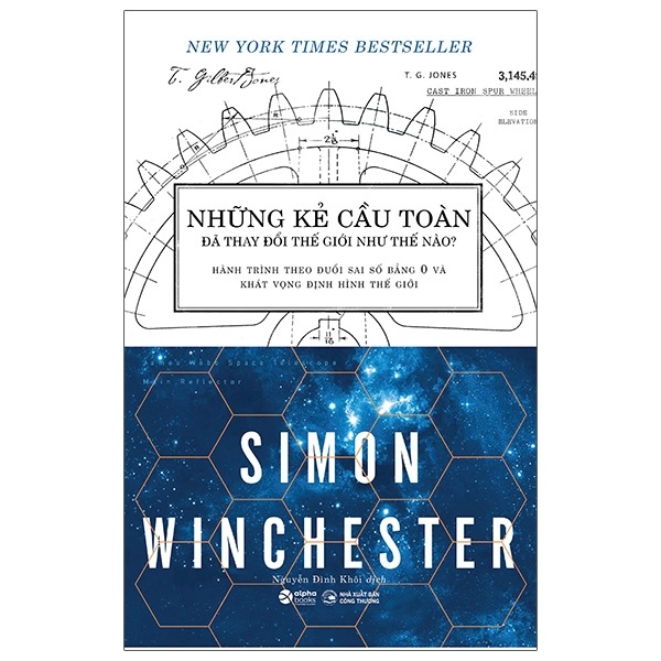 Những Kẻ Cầu Toàn Đã Thay Đổi Thế Giới Như Thế Nào - Simon Winchester