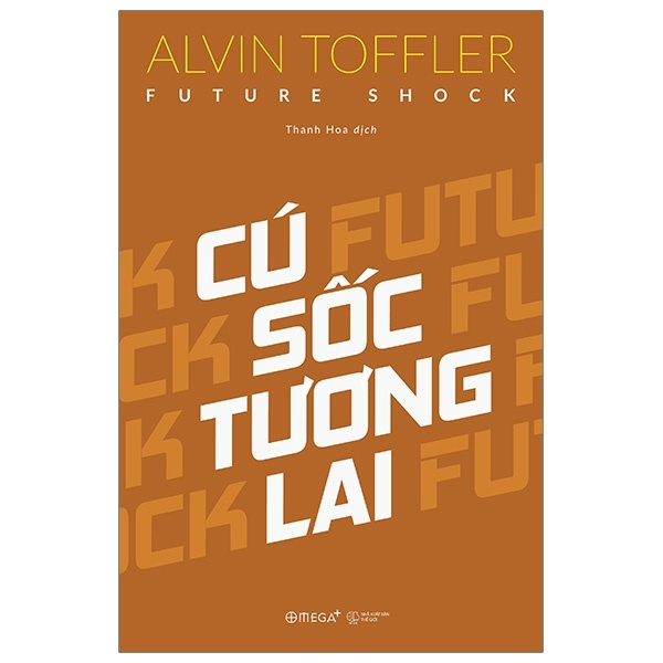 Cú Sốc Tương Lai - Alvin Toffler