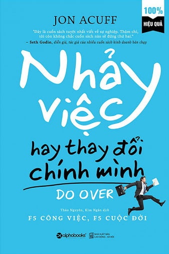 Nhảy Việc Hay Thay Đổi Chính Mình - Jon Acuff