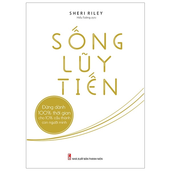 Sống Lũy Tiến - Sheri Riley