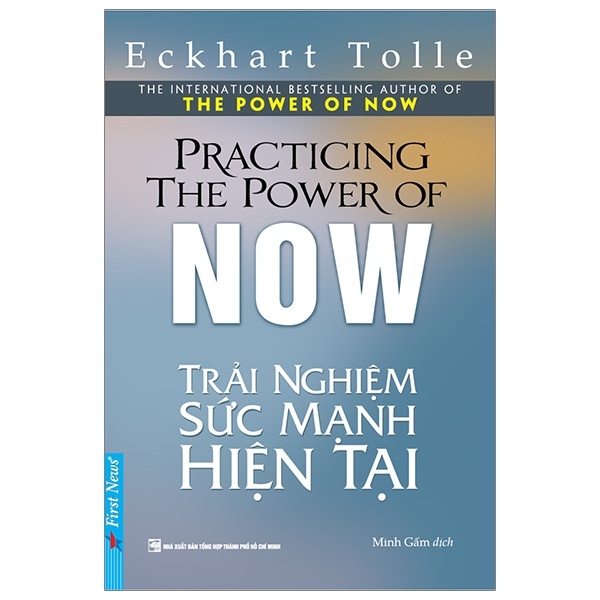 Trải Nghiệm Sức Mạnh Hiện Tại - Eckhart Tolle