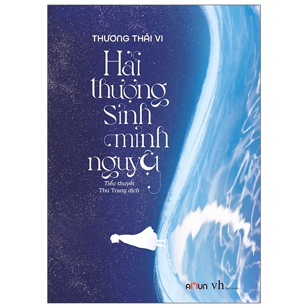 Hải Thượng Sinh Minh Nguyệt - Thương Thái Vi