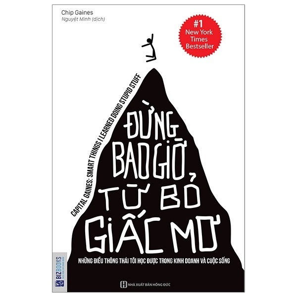 Đừng Bao Giờ Từ Bỏ Giấc Mơ - Chip Gaines