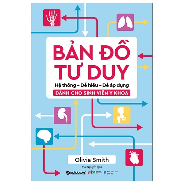 Bản Đồ Tư Duy Dành Cho Sinh Viên Y Khoa - Olivia Smith