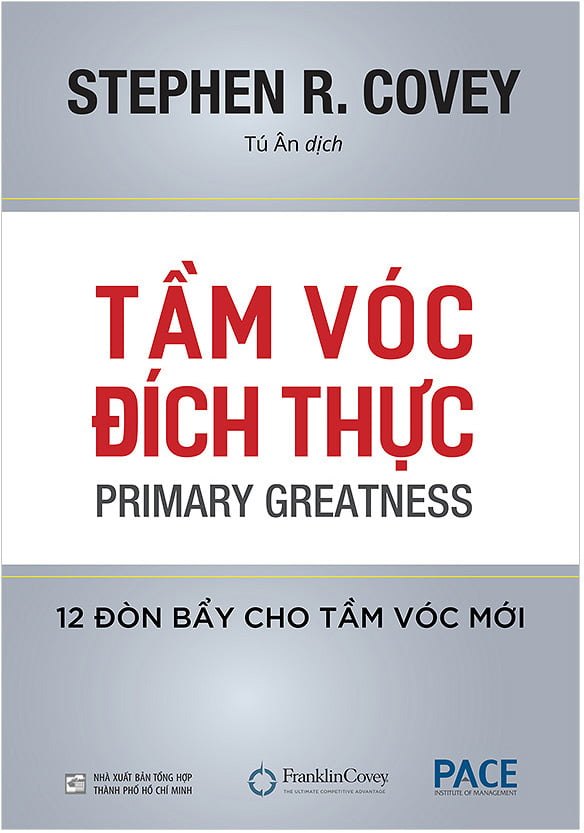 Tầm Vóc Đích Thực - Stephen R. Covey