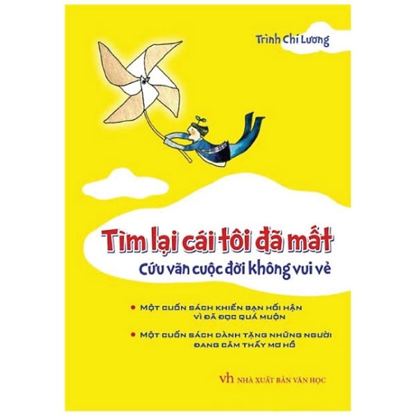 Tìm Lại Cái Tôi Đã Mất, Cứu Vãn Cuộc Đời Không Vui Vẻ - Trình Chí Lương