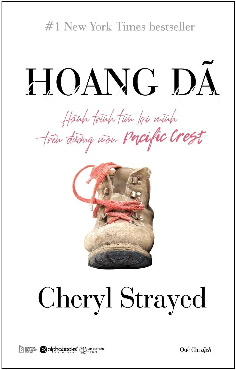 Hoang Dã - Cheryl Strayed