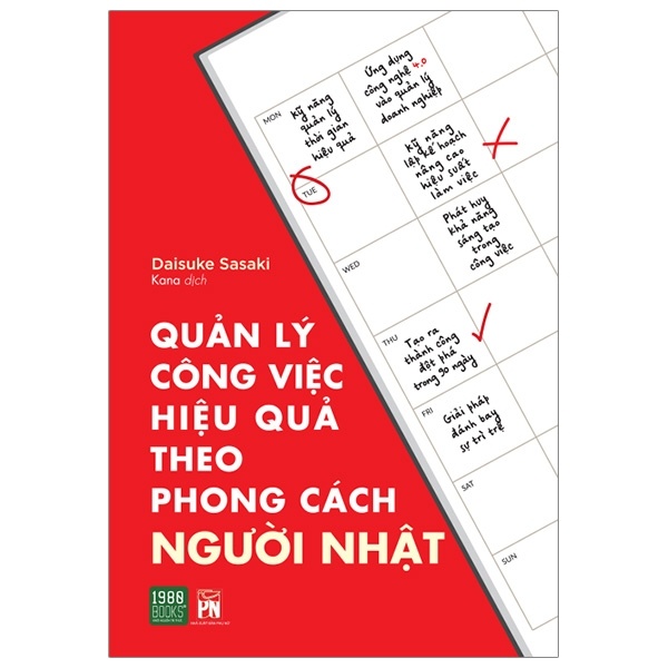 Quản Lý Công Việc Hiệu Quả Theo Phong Cách Người Nhật - Daisuke Sasaki