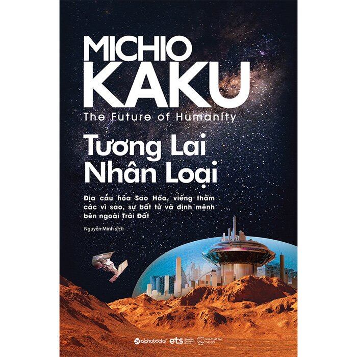 Tương Lai Nhân Loại - Michio Kaku