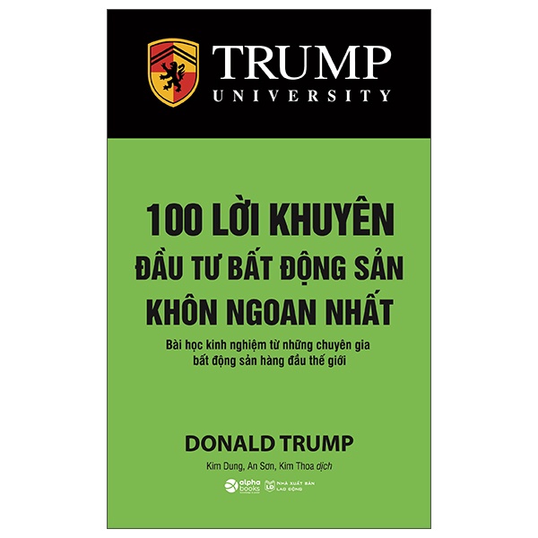 100 Lời Khuyên Đầu Tư Bất Động Sản Khôn Ngoan Nhất - Donald Trump