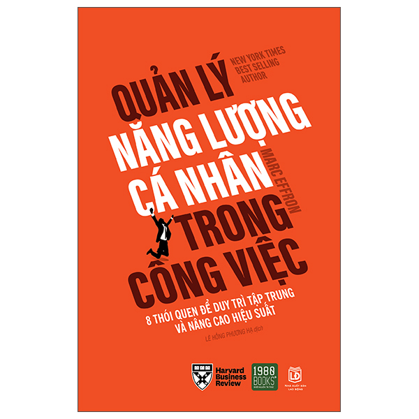 Quản Lý Năng Lượng Cá Nhân Trong Công Việc - Marc Effron