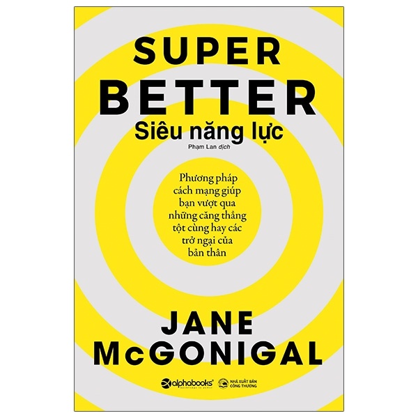 Siêu Năng Lực - Super Better - Jane McGonigal