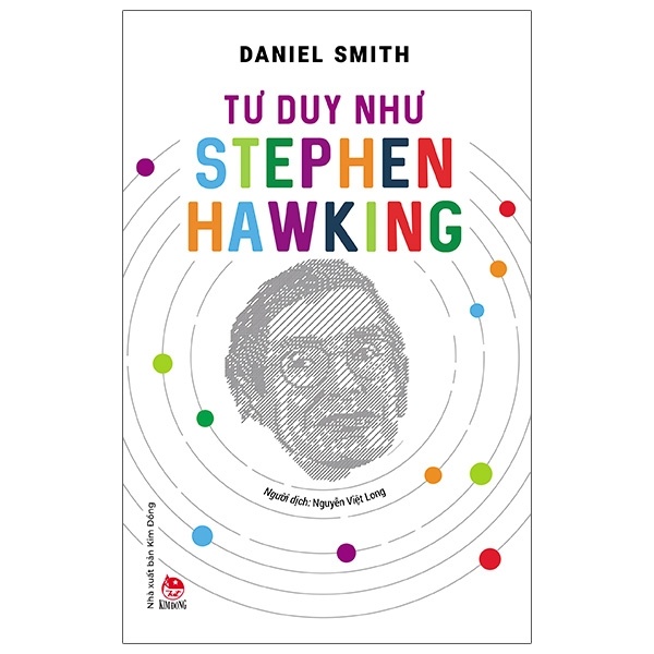 Tư Duy Như Stephen Hawking - Daniel Smith