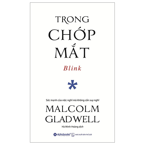 Trong Chớp Mắt - Blink - Malcolm Gladwell