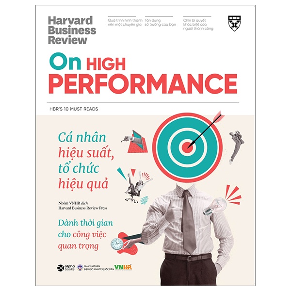 HBR On High Performance - Cá Nhân Hiệu Suất, Tổ Chức Hiệu Quả - Harvard Business Review