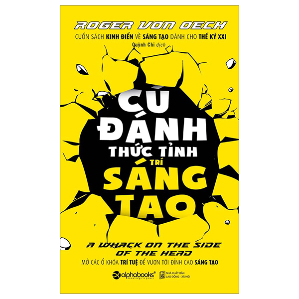 Cú Đánh Thức Tỉnh Trí Sáng Tạo - Roger Von Oech