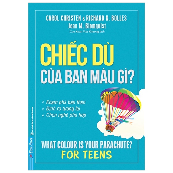 Chiếc Dù Của Bạn Màu Gì? Bí Quyết Chọn Nghề - Carol Christen, Rchard N. Bolles