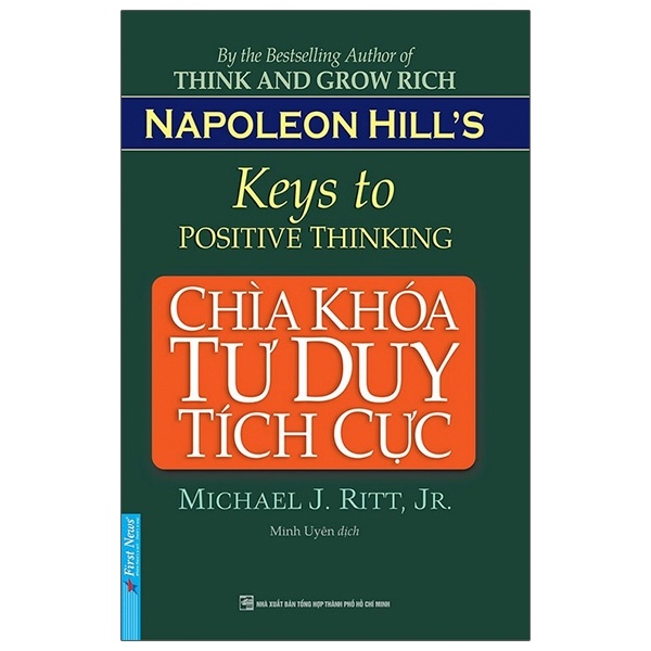 Chìa Khóa Tư Duy Tích Cực - Michael J. Ritt, JR, Napoleon Hill's Foundation