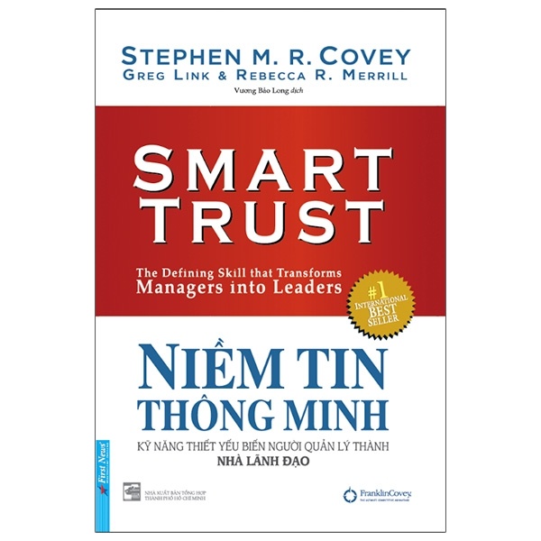 Niềm Tin Thông Minh (Bìa Cứng) (Tái Bản 2020) - Stephen M. R. Covey, Greg Link, Rebecca R. Merrill