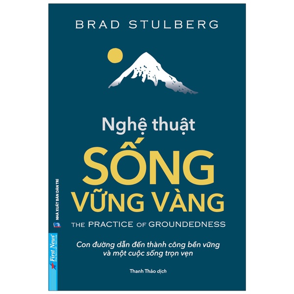 Nghệ Thuật Sống Vững Vàng - Brad Stulberg