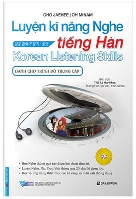 Luyện Kĩ Năng Nghe Tiếng Hàn - Dành Cho Trình Độ Trung Cấp (Kèm CD) - Cho Jaehee, Oh Minam