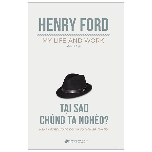 Tại Sao Chúng Ta Nghèo - Henry Ford