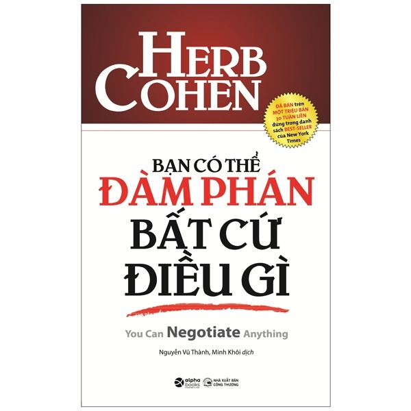 Bạn Có Thể Đàm Phán Bất Cứ Điều Gì - Herb Cohen