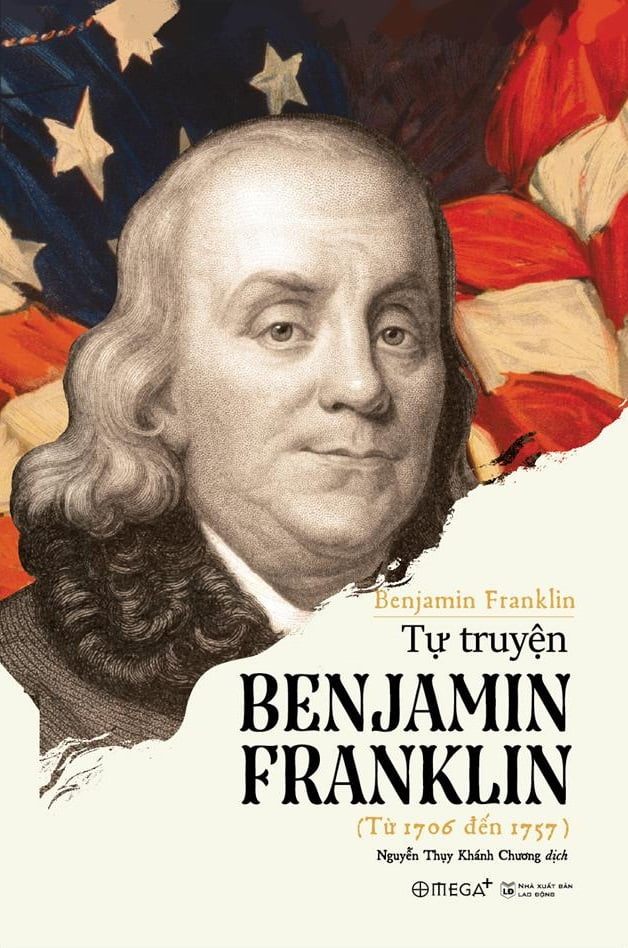 Tự Truyện Benjamin Franklin - Benjamin Franklin