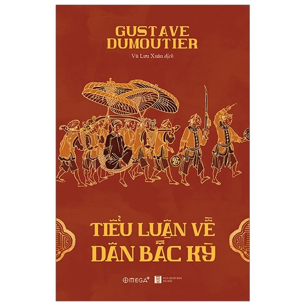 Tiểu Luận Về Dân Bắc Kỳ - Gustave Dumoutier