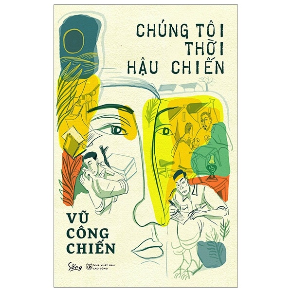 Chúng Tôi Thời Hậu Chiến - Vũ Công Chiến