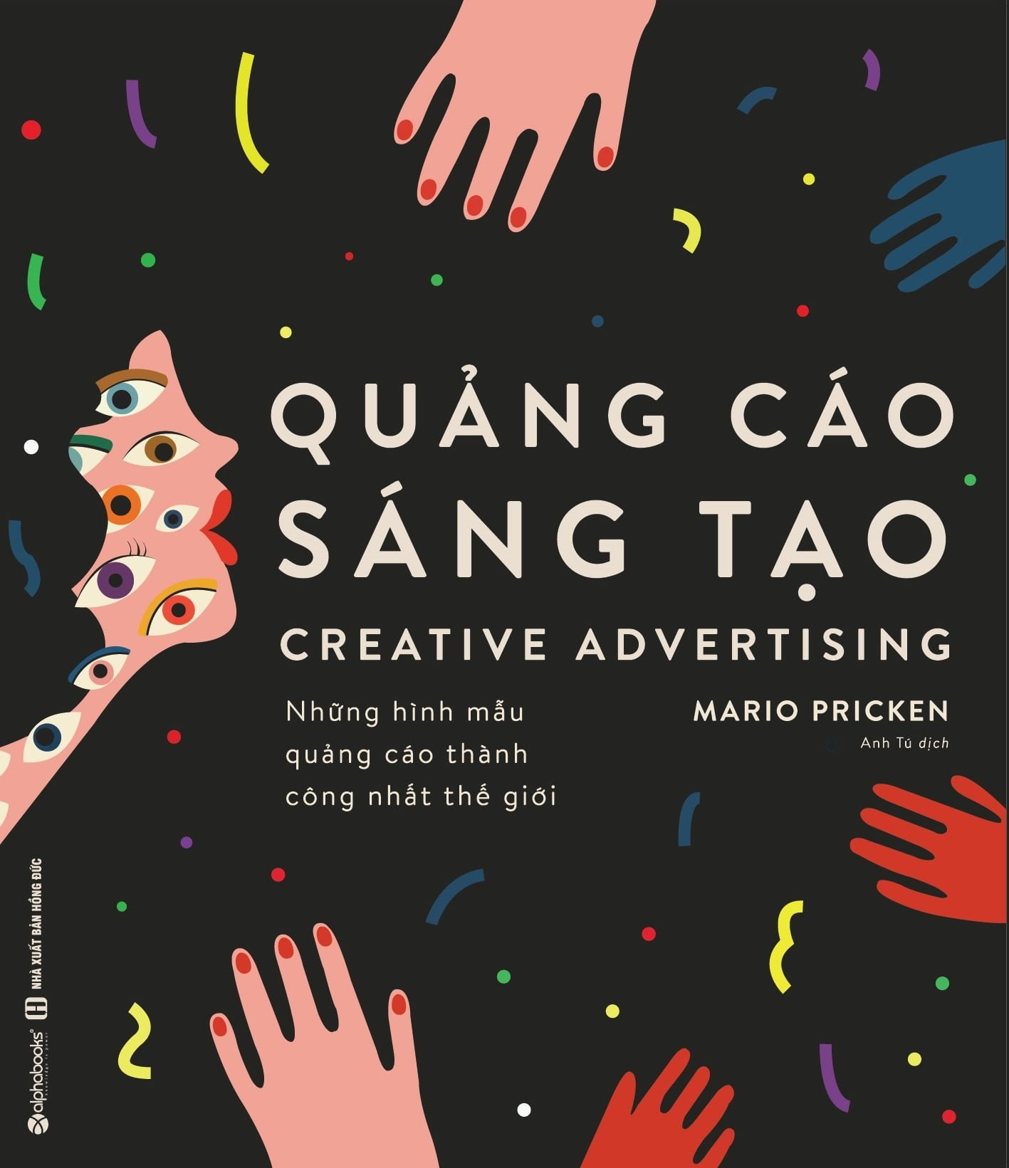 Quảng Cáo Sáng Tạo - Những Hình Mẫu Quảng Cáo Thành Công Nhất Thế Giới - Mario Pricken