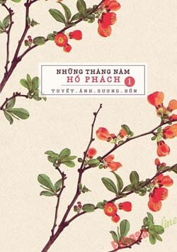 Những Tháng Năm Hổ Phách - Tập 1 - Tuyết Ảnh Sương Hồn