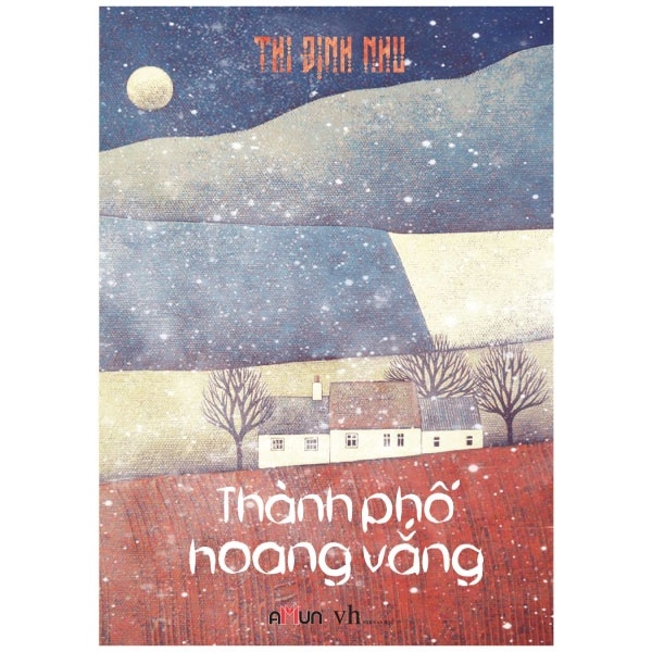 Thành Phố Hoang Vắng - Thi Định Nhu