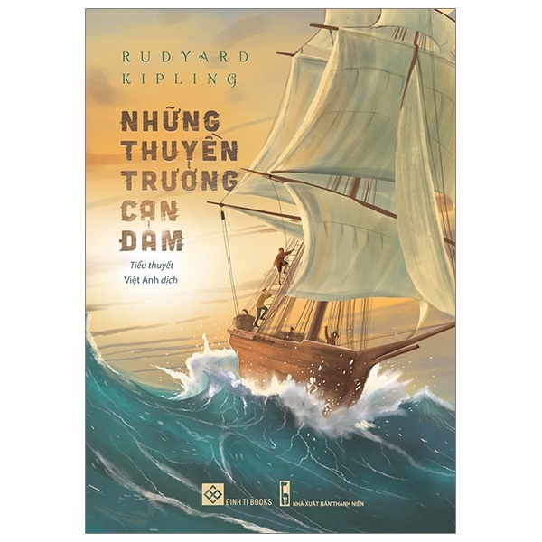 Những Thuyền Trưởng Can Đảm - Rudyard Kipling