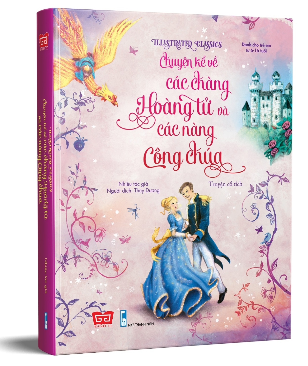 Illustrated Classics - Chuyện Kể Về Các Chàng Hoàng Tử Và Các Nàng Công Chúa