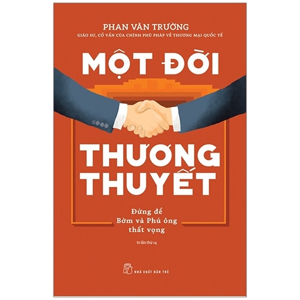 Một Đời Thương Thuyết - Phan Văn Trường