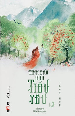 Tình Đầu Của Tiểu Yêu - Tập 2 - Thuỷ Hợp