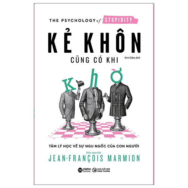 Kẻ Khôn Cũng Có Khi Khờ - Jean-François Marmion